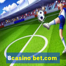 8casino bet.com